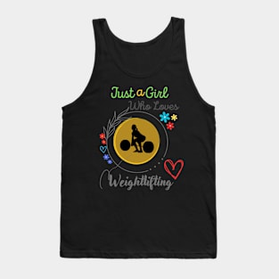 Just A Girl Who Loves Weightlifting Tank Top